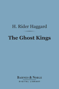 The Ghost Kings (Barnes & Noble Digital Library)