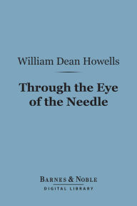 Through the Eye of the Needle (Barnes & Noble Digital Library)