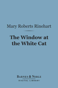 The Window at the White Cat (Barnes & Noble Digital Library)