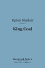 King Coal (Barnes & Noble Digital Library)