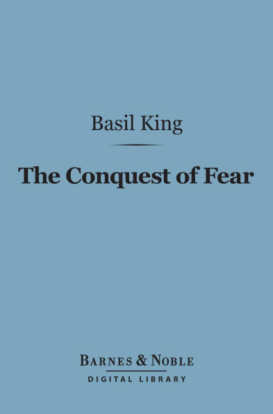 The Conquest of Fear (Barnes & Noble Digital Library)