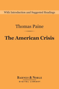 Title: The American Crisis (Barnes & Noble Digital Library), Author: Thomas Paine