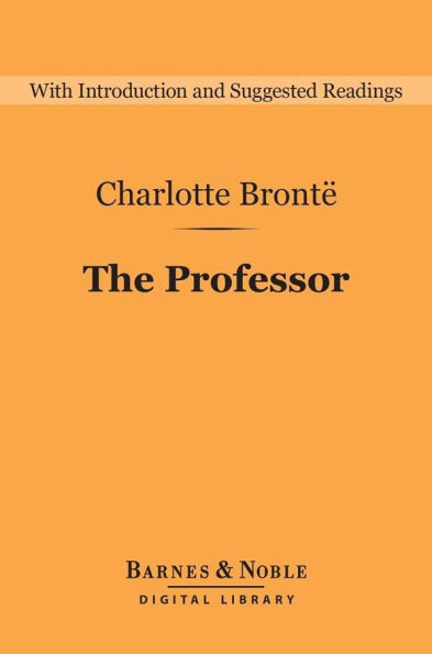 The Professor (Barnes & Noble Digital Library)