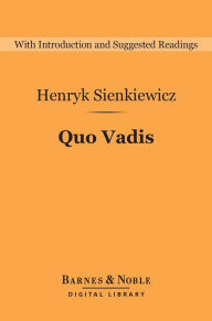 Title: Quo Vadis (Barnes & Noble Digital Library), Author: Henry K. Sienkiewicz