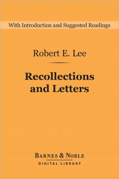 Recollections and Letters (Barnes & Noble Digital Library)
