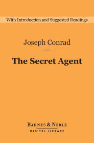 Title: The Secret Agent (Barnes & Noble Digital Library), Author: Joseph Conrad