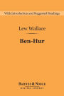 Ben-Hur (Barnes & Noble Digital Library): A Tale of the Christ