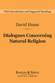 Title: Dialogues Concerning Natural Religion (Barnes & Noble Digital Library), Author: David Hume