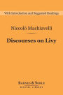 Discourses on Livy (Barnes & Noble Digital Library)