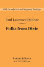 Folks From Dixie (Barnes & Noble Digital Library)