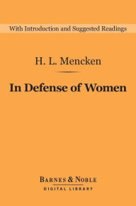 In Defense of Women (Barnes & Noble Digital Library)