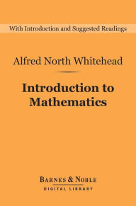 Introduction to Mathematics (Barnes & Noble Digital Library)