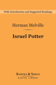 Title: Israel Potter (Barnes & Noble Digital Library): His 50 Years of Exile, Author: Herman Melville