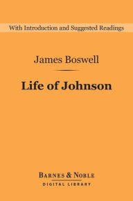 Title: Life of Johnson (Barnes & Noble Digital Library), Author: James Boswell