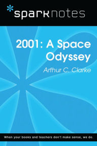 Title: 2001: A Space Odyssey (SparkNotes Literature Guide), Author: SparkNotes