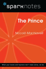 Title: The Prince (SparkNotes Philosophy Guide), Author: SparkNotes