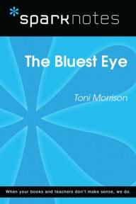 Title: The Bluest Eye (SparkNotes Literature Guide), Author: SparkNotes
