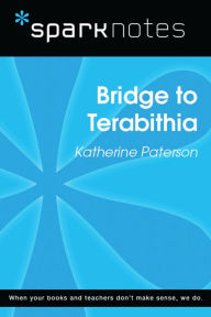 Bridge to Terabithia (SparkNotes Literature Guide)