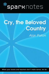 Title: Cry, the Beloved Country (SparkNotes Literature Guide), Author: SparkNotes
