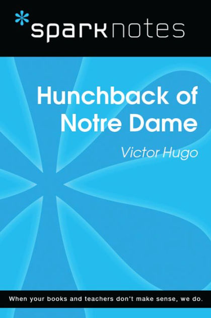 Hunchback Of Notre Dame (SparkNotes Literature Guide) By SparkNotes ...