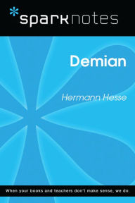 Title: Demian (SparkNotes Literature Guide), Author: SparkNotes