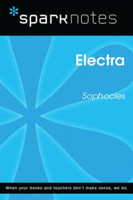 Title: Electra (SparkNotes Literature Guide), Author: SparkNotes