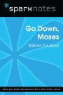 Go Down, Moses (SparkNotes Literature Guide)