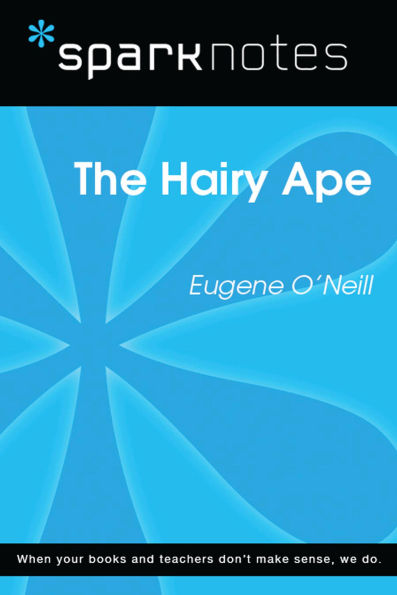 The Hairy Ape (SparkNotes Literature Guide)