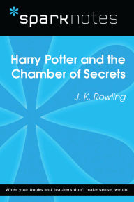 Title: Harry Potter and the Chamber of Secrets (SparkNotes Literature Guide), Author: SparkNotes