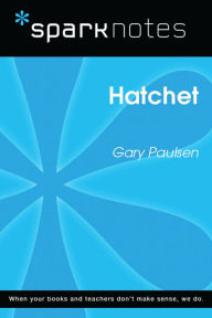 Title: Hatchet (SparkNotes Literature Guide), Author: SparkNotes