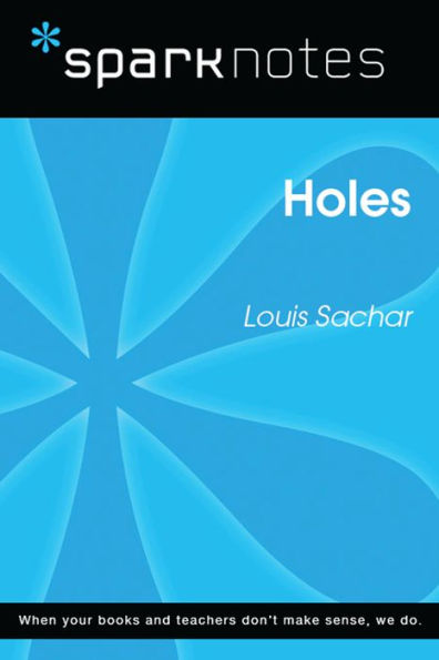 Holes (SparkNotes Literature Guide)