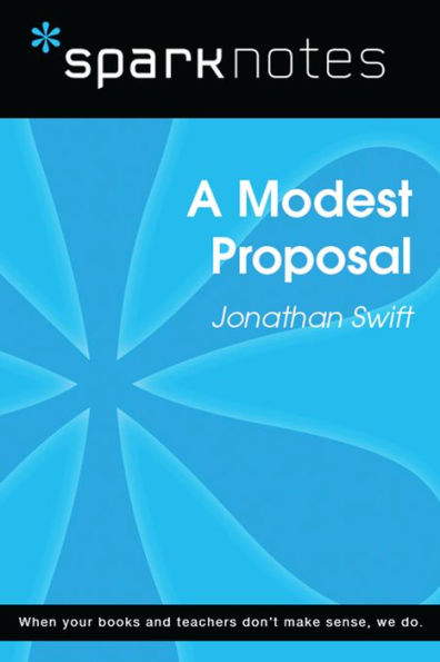 A Modest Proposal (SparkNotes Literature Guide)