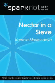 Title: Nectar in a Sieve (SparkNotes Literature Guide), Author: SparkNotes