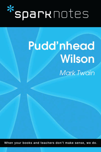 Pudd'nhead Wilson (SparkNotes Literature Guide)