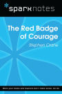 The Red Badge of Courage (SparkNotes Literature Guide)