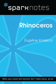 Title: Rhinoceros (SparkNotes Literature Guide), Author: SparkNotes