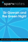 Sir Gawain and the Green Knight (SparkNotes Literature Guide)