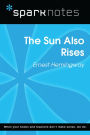 The Sun Also Rises (SparkNotes Literature Guide)