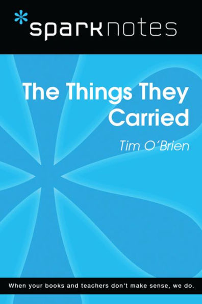 The Things They Carried (SparkNotes Literature Guide)