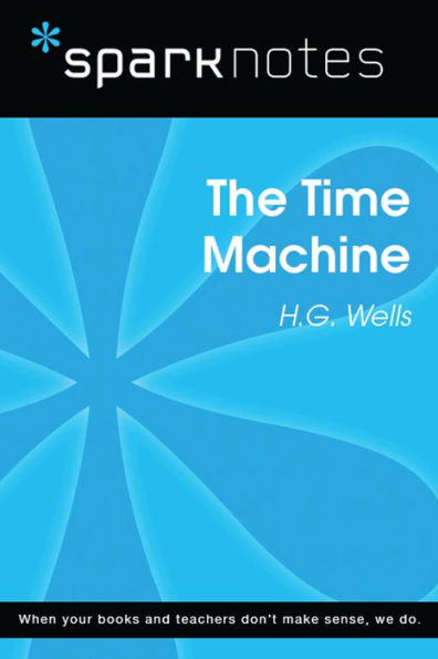 The Time Machine (SparkNotes Literature Guide)