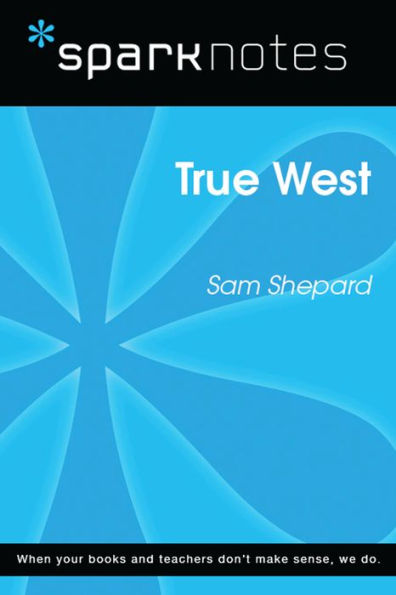 True West (SparkNotes Literature Guide)