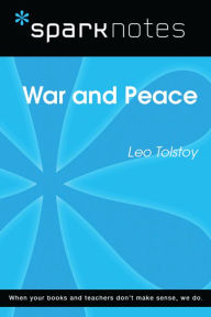 War and Peace (SparkNotes Literature Guide)
