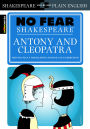 Antony & Cleopatra: No Fear Shakespeare Side-by-Side Plain English