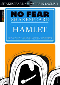 Title: Hamlet (No Fear Shakespeare), Author: SparkNotes