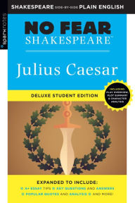 Title: Julius Caesar: No Fear Shakespeare Deluxe Student Edition, Author: SparkNotes