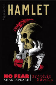 Title: Hamlet (No Fear Shakespeare Graphic Novels), Author: SparkNotes