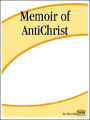 Memoir of Antichrist