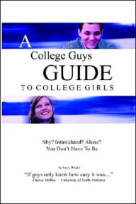 A College Guys Guide to College Girls