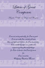 Letters of Great Composers: Mozart, Beethoven, Liszt, and Wagner