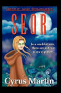 Deceit and Conquest: Seor